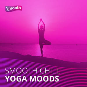 Smooth Chill Yoga Moods image