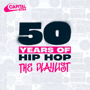 Capital XTRA 50 Years of Hip Hop image