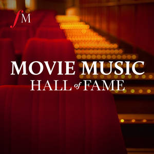 Classic FM's Movie Music Hall Of Fame image