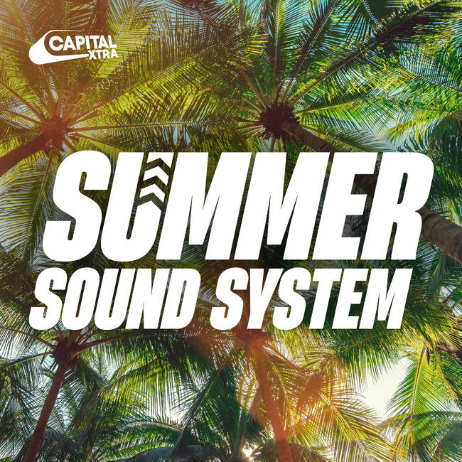 Capital XTRA Summer Sound System