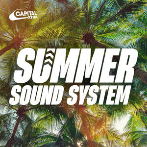 Capital XTRA Summer Sound System image