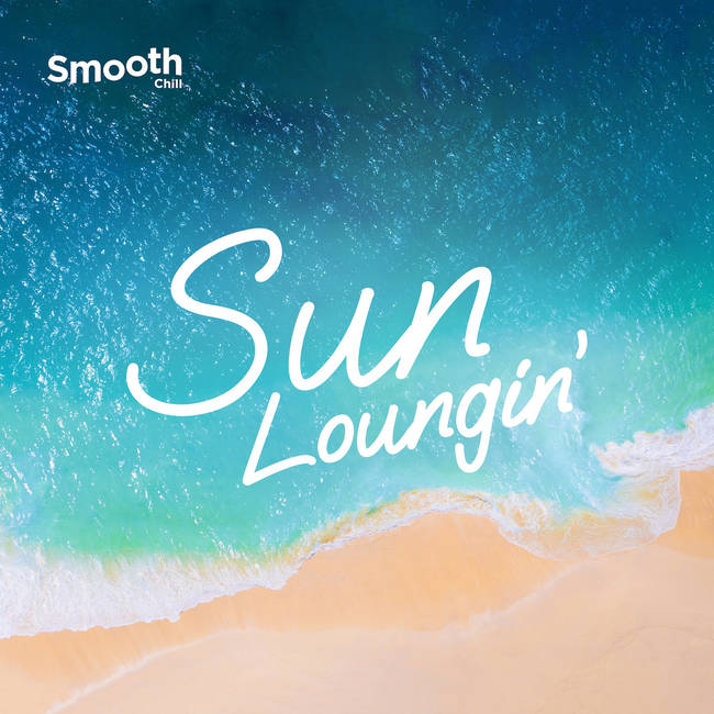Smooth Chill Sun Loungin'