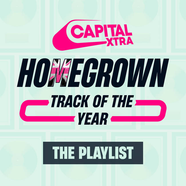 Capital XTRA Homegrown Track Of The Year 2025