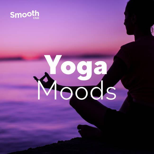 Smooth Chill Yoga Moods